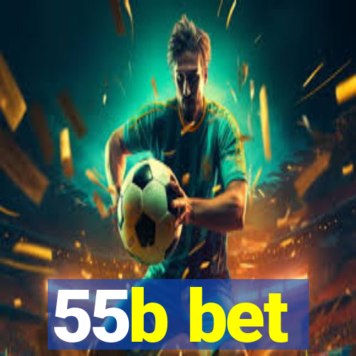 55b bet